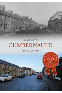 Cumbernauld Through Time - Through Time