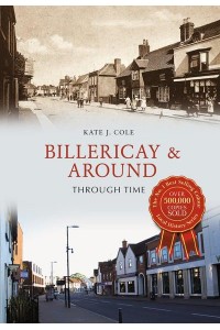 Billericay & Around Through Time - Through Time