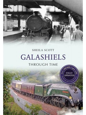 Galashiels Through Time - Through Time Revised Edition