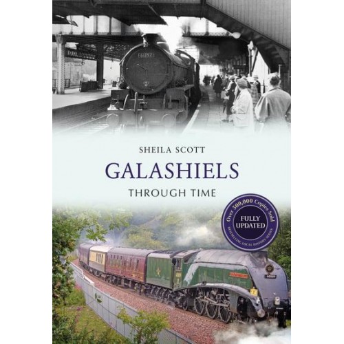 Galashiels Through Time - Through Time Revised Edition