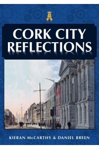 Cork City Reflections - Reflections