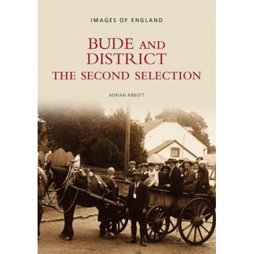 Bude and District - The Second Selection: Images of England The Second Selection