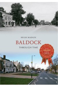 Baldock Through Time - Through Time