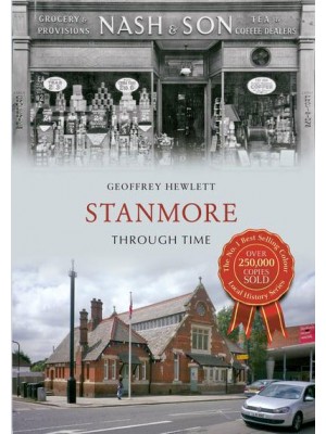 Stanmore Through Time - Through Time