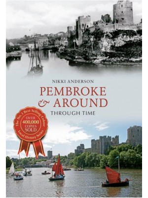 Pembroke & Around Through Time - Through Time