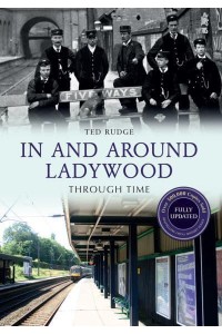 In and Around Ladywood Through Time - Through Time Revised Edition