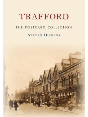 Trafford - The Postcard Collection