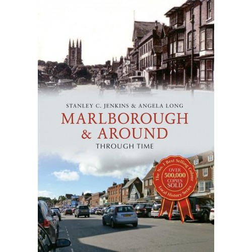 Marlborough & Around Through Time - Through Time