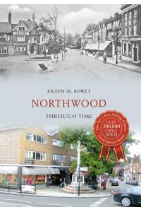 Northwood Through Time - Through Time