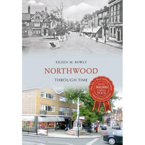 Northwood Through Time - Through Time