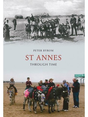 St Annes Through Time - Through Time