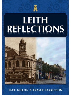 Leith Reflections - Reflections
