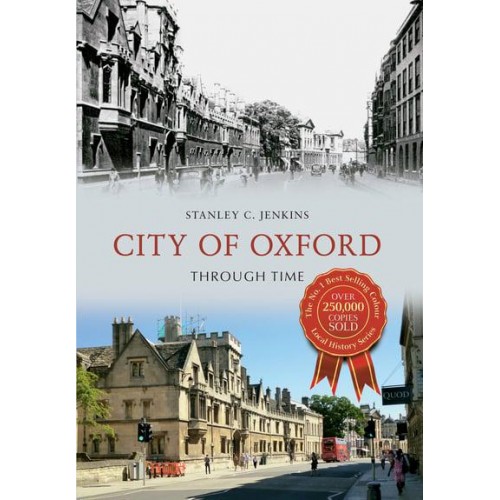 City of Oxford Through Time - Through Time