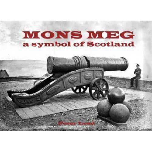 Mons Meg A Symbol of Scotland