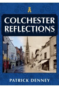 Colchester Reflections - Reflections