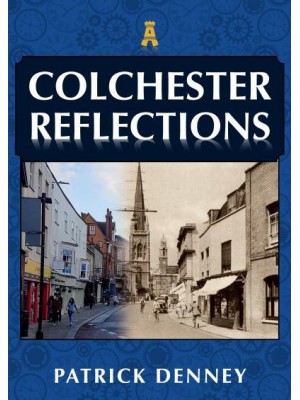 Colchester Reflections - Reflections