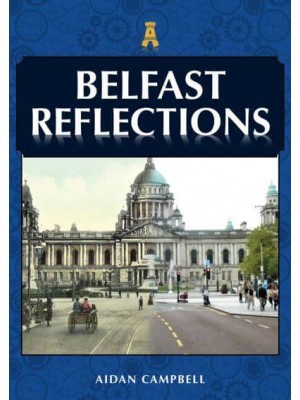 Belfast Reflections - Reflections
