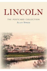 Lincoln - The Postcard Collection