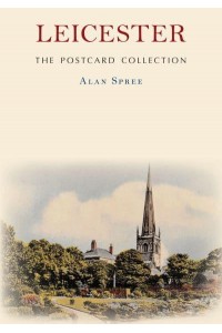 Leicester - The Postcard Collection