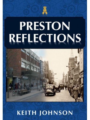Preston Reflections - Reflections