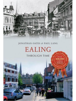 Ealing Through Time - Through Time