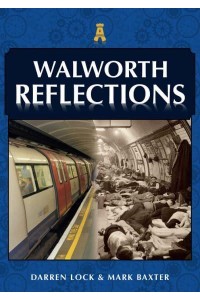 Walworth Reflections - Reflections