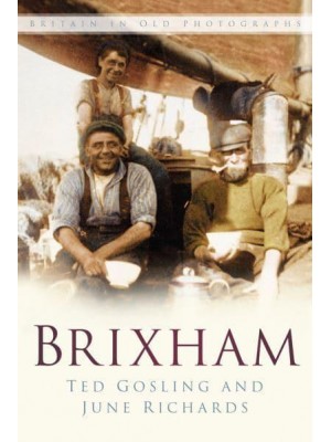 Brixham - Britain in Old Photographs