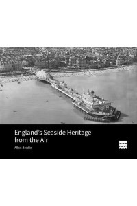 England's Seaside Heritage from the Air