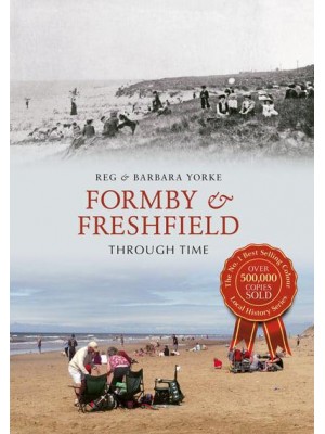 Formby & Freshfield Through Time - Through Time
