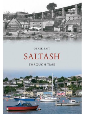 Saltash Through Time - Through Time