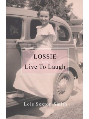 Lossie Live to Laugh