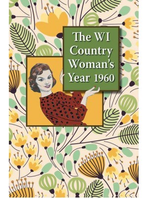 The WI Country Woman's Year 1960