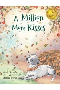 A Million More Kisses