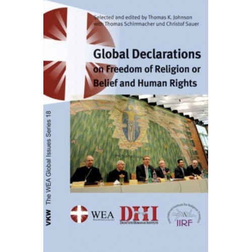 Global Declarations On Freedom of Religion or Belief and Human Rights