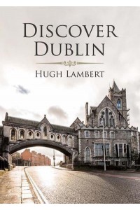 Discover Dublin