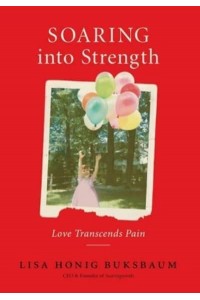 SOARING into Strength: Love Transcends Pain