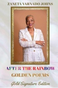 After the Rainbow: Golden Poems