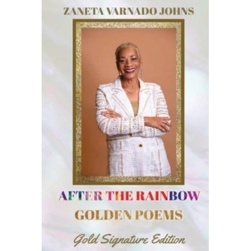 After the Rainbow: Golden Poems