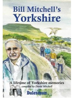 Bill Mitchell's Yorkshire