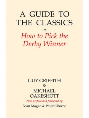 A Guide to the Classics, or, How to Pick the Derby Winner