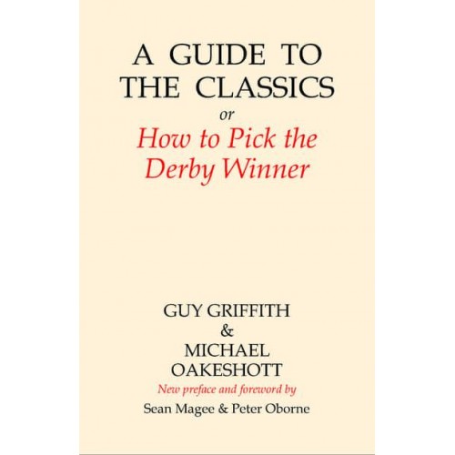 A Guide to the Classics, or, How to Pick the Derby Winner