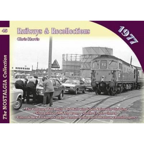 Railways & Recollections 1977 - Railways & Recollections