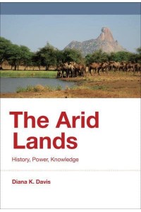 The Arid Lands History, Power, Knowledge - History for a Sustainable Future