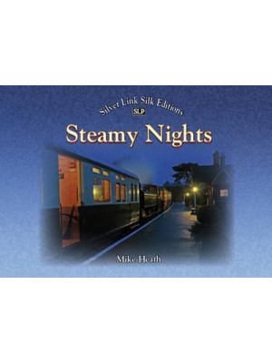 Steamy Nights - Silver Link Silk Editions