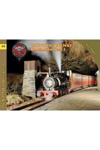 Talyllyn Railway Recollections A 150th Anniversary Tribute - Recollections Series