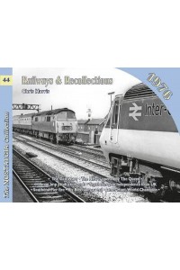 Railways and Recollections 1976 - Railways & Recollections