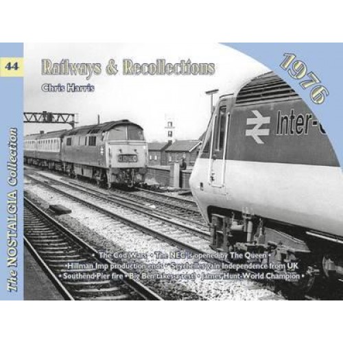 Railways and Recollections 1976 - Railways & Recollections