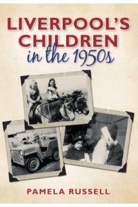 Liverpool's Children in the 1950S