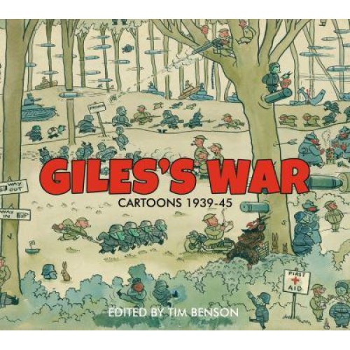 Giles's War Cartoons 1939-1945