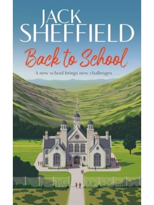 Back to School A Teacher Series Novel 1969-70